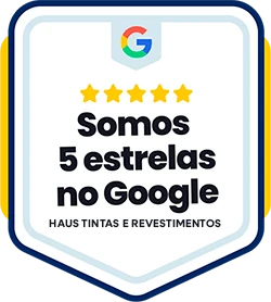 Selo 5 estrelas no Google - Haus Tintas e Revestimentos